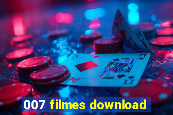 007 filmes download